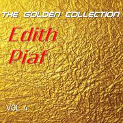 Édith Piaf - The Golden Collection, Vol. 4