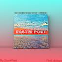 EASTER PORT Stan4Real Mixtape专辑