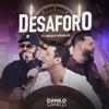 Danilo Camilo - Desaforo (Ao Vivo)