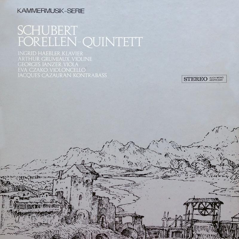 Ingrid Haebler - Piano Quintet in A Major, D. 667 