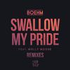 Swallow My Pride (Remixes)专辑