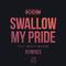 Swallow My Pride (Remixes)专辑