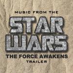 Music from The "Star Wars: The Force Awakens" Trailer专辑