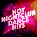 Hot Nightclub Dance Hits