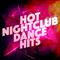 Hot Nightclub Dance Hits专辑