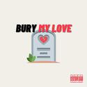 葬爱 Bury My Love