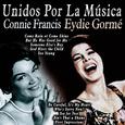 Unidos por la Música: Connie Francis & Eydie Gormé