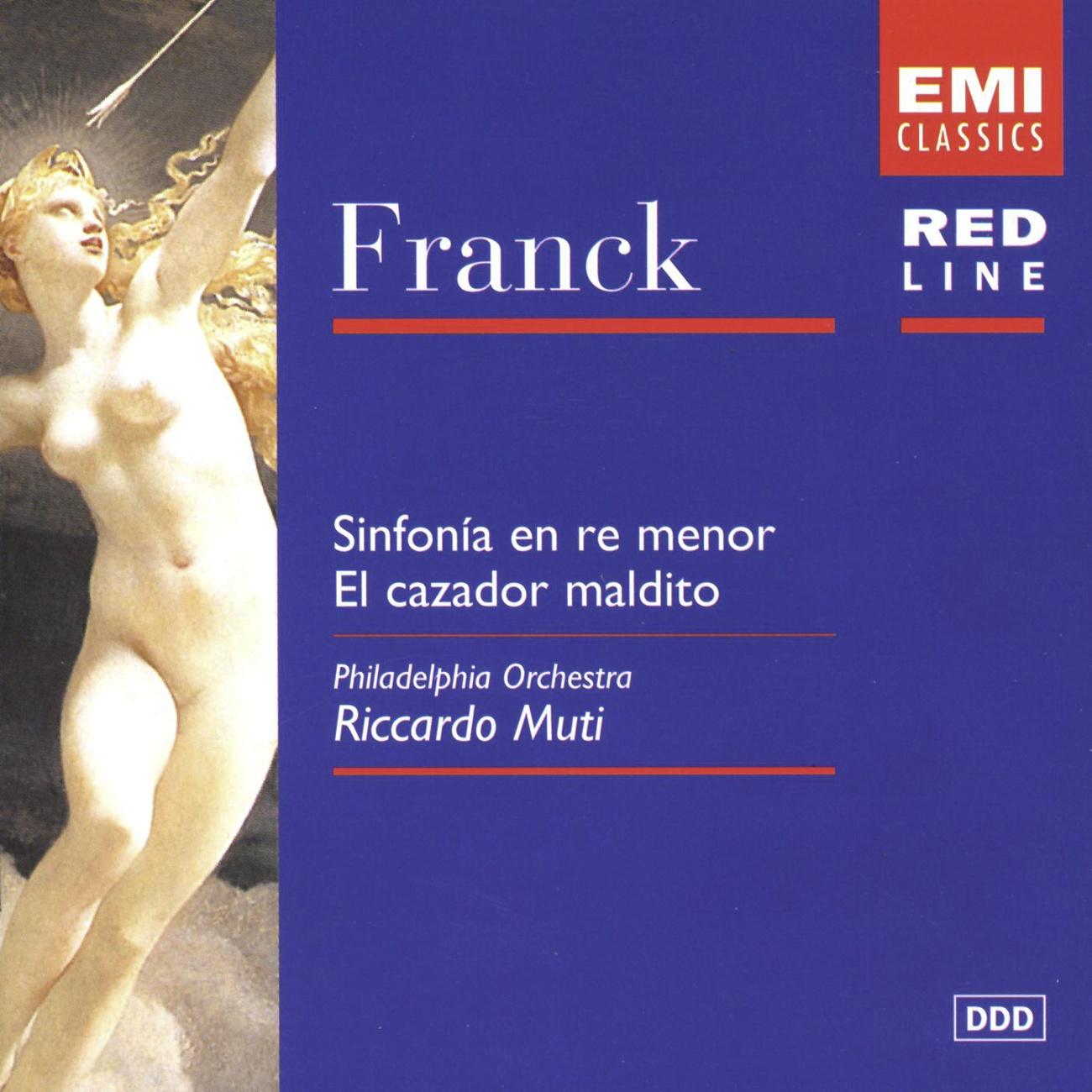 Franck: Symphony in D Minor - Le Chasseur Maudit