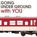 BEST OF GOING UNDER GROUND with YOU