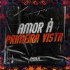 DJ VN Mix - Amor à Primeira Vista