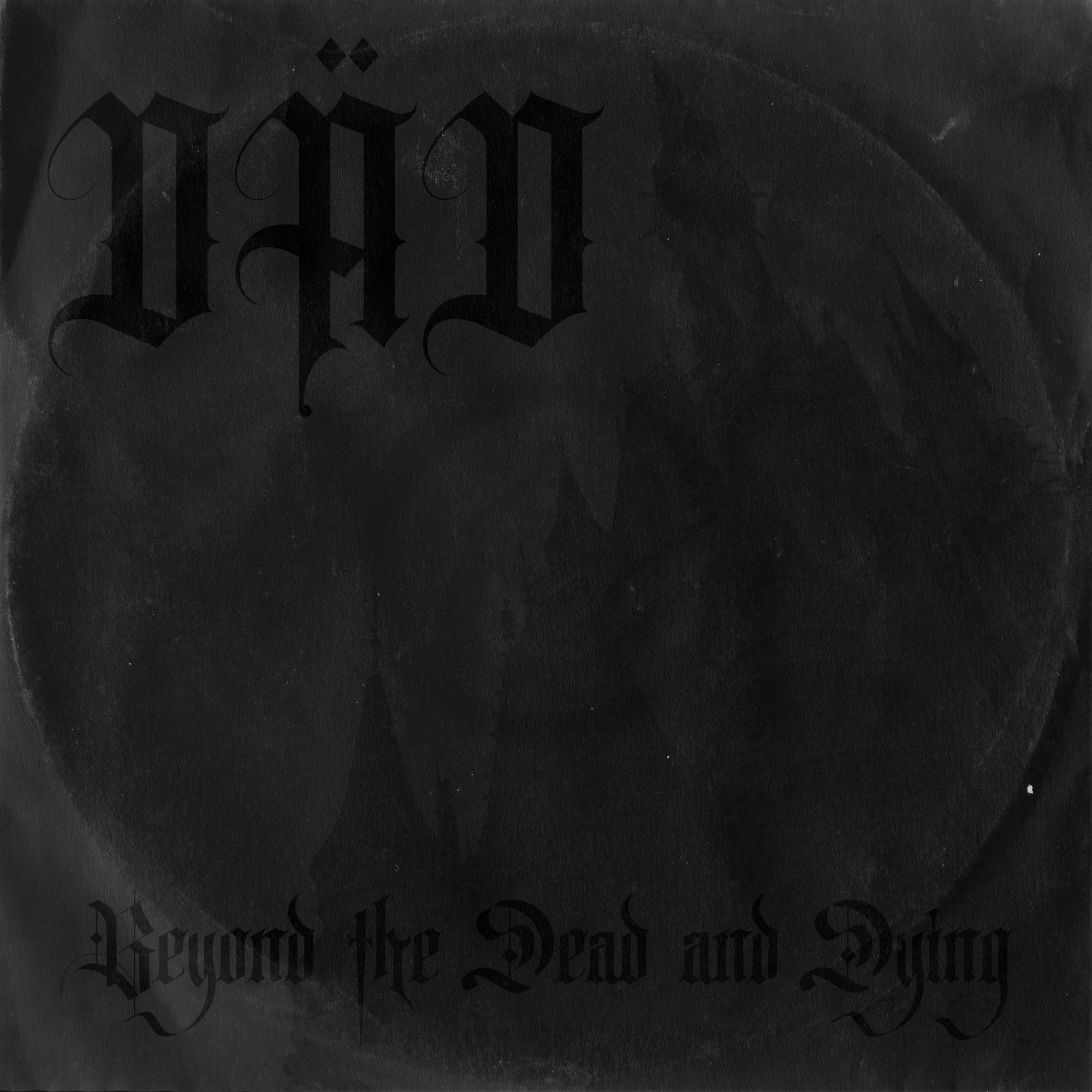 Beyond the Dead and Dying