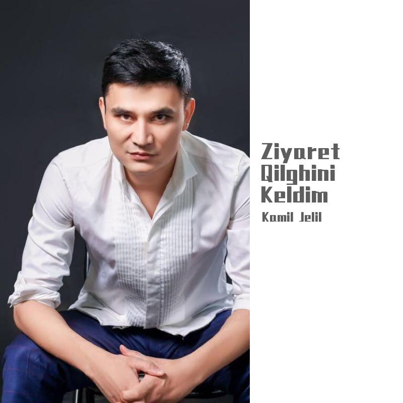 Ziyaret Qilghini Keldim