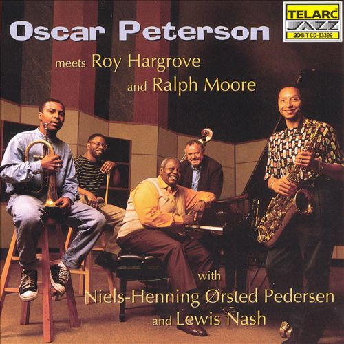 Oscar Peterson Meets Roy Hargrove and Ralph Moore专辑