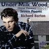 Richard Burton - Under Milk Wood: The sunny slow lolling…