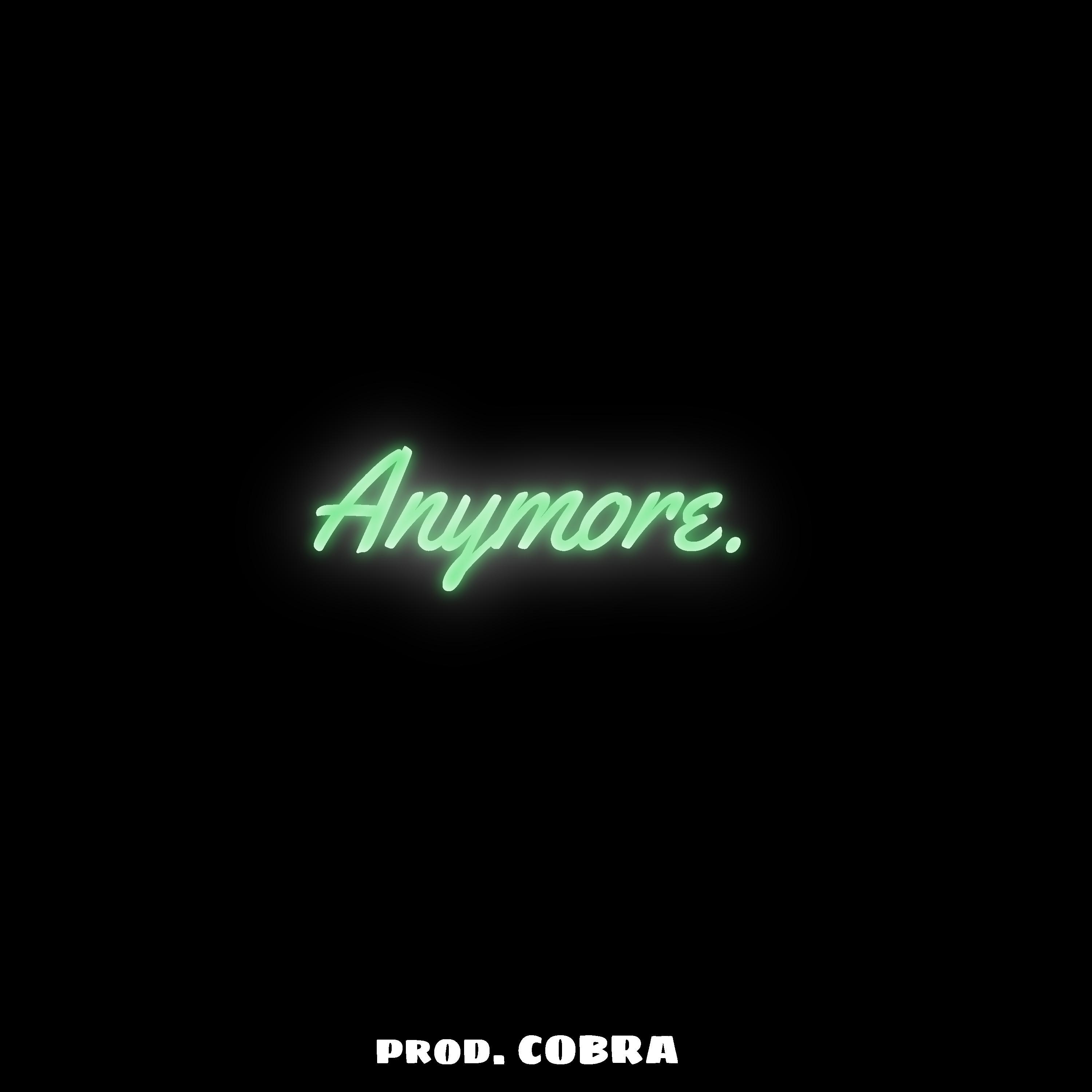 Anymore