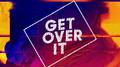 Get Over It专辑