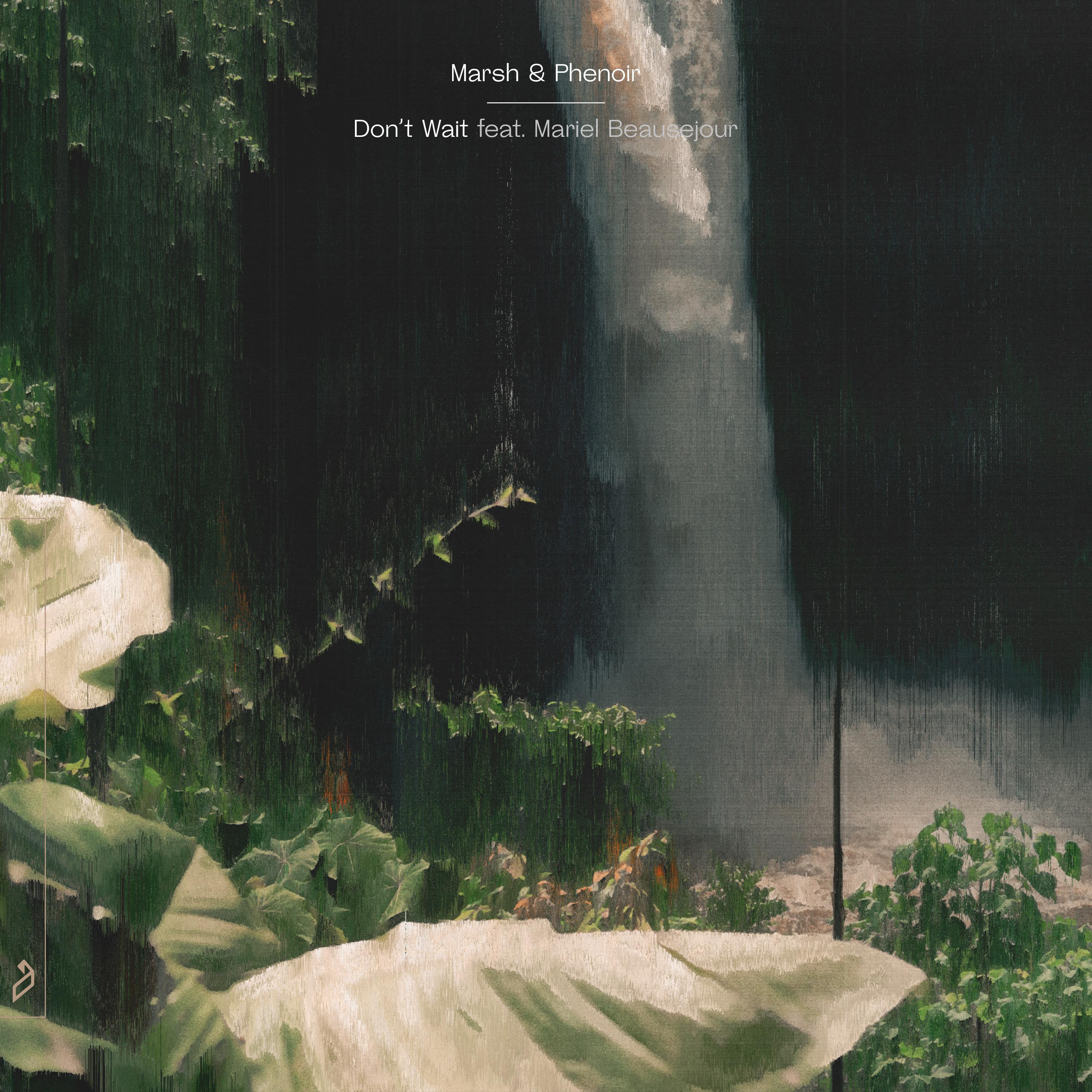 Marsh & Phenoir feat. Mariel Beausejour - Don't Wait