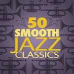 50 Smooth Jazz Classics专辑