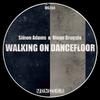 Simon Adams - Walking On Dancefloor (Edit)