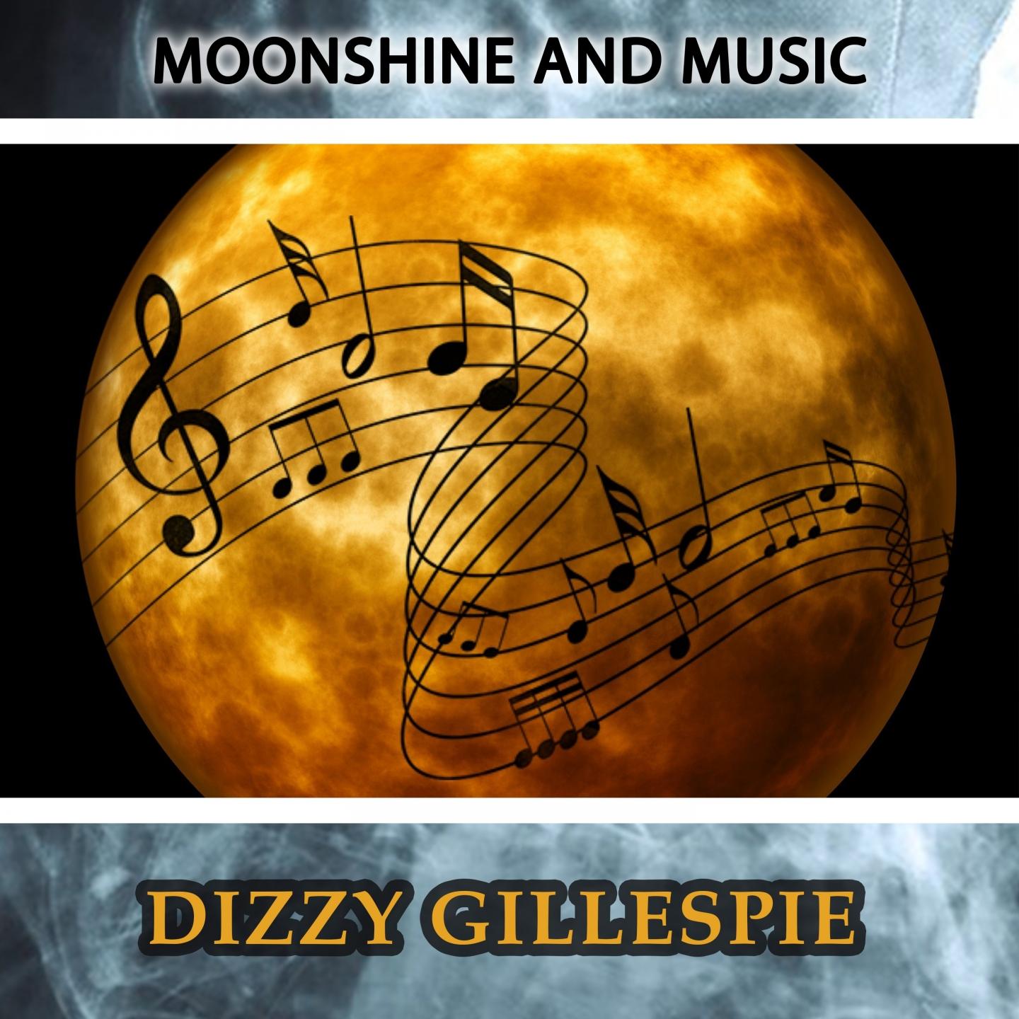 Moonshine And Music