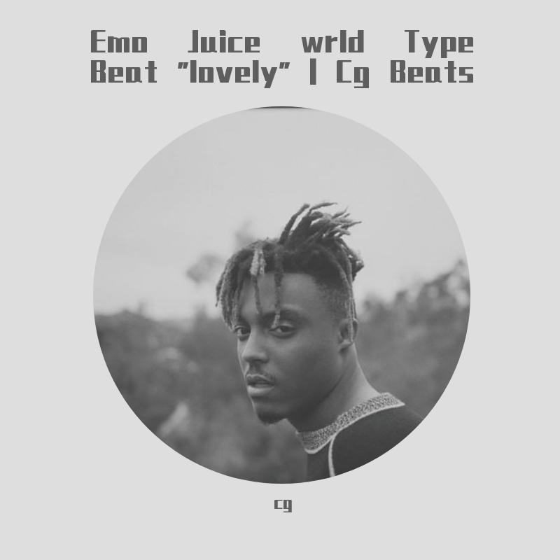 Emo Juice wrld Type Beat "lovely" | Cg Beats