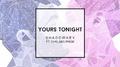 Yours Tonight (Serhat Durmus Remix)专辑