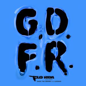 Flo Rida&Sage The Gemini-Gdfr  立体声伴奏 （降1半音）