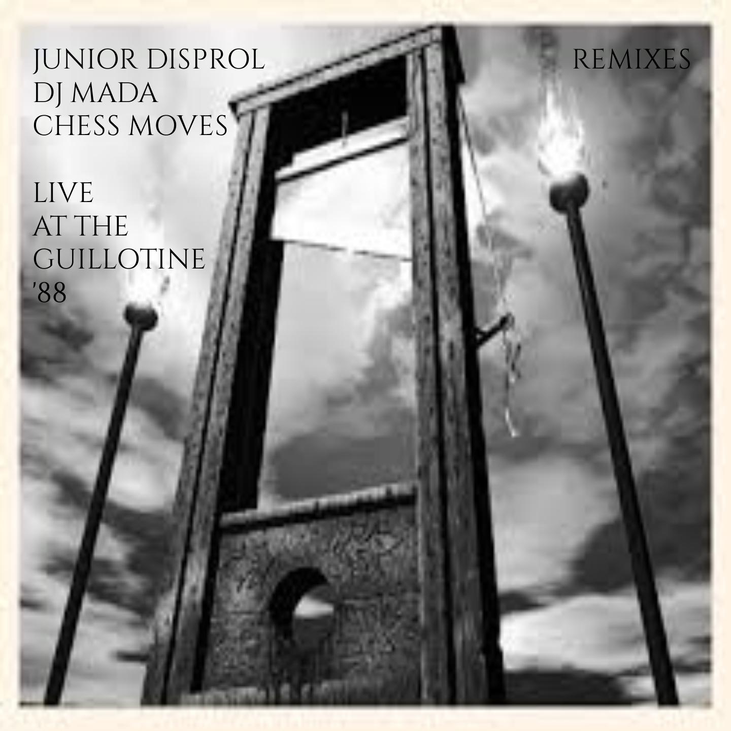 Live at the Guillotine '88 (Remixes)