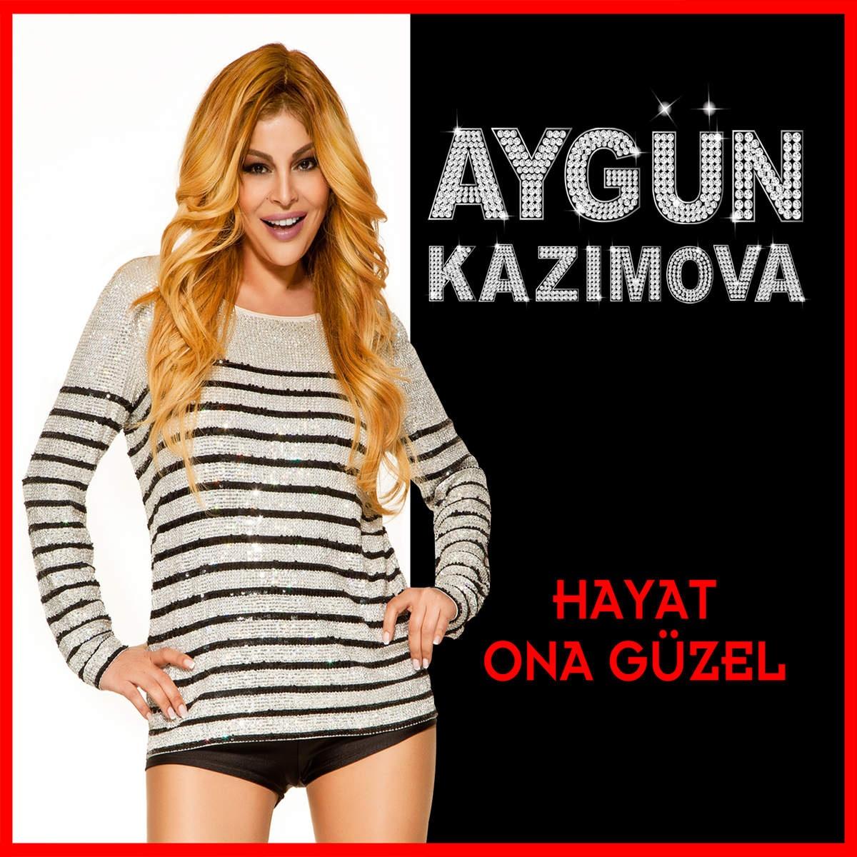 Hayat Ona Güzel