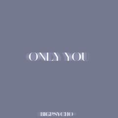 OLNY YOU(只有你）