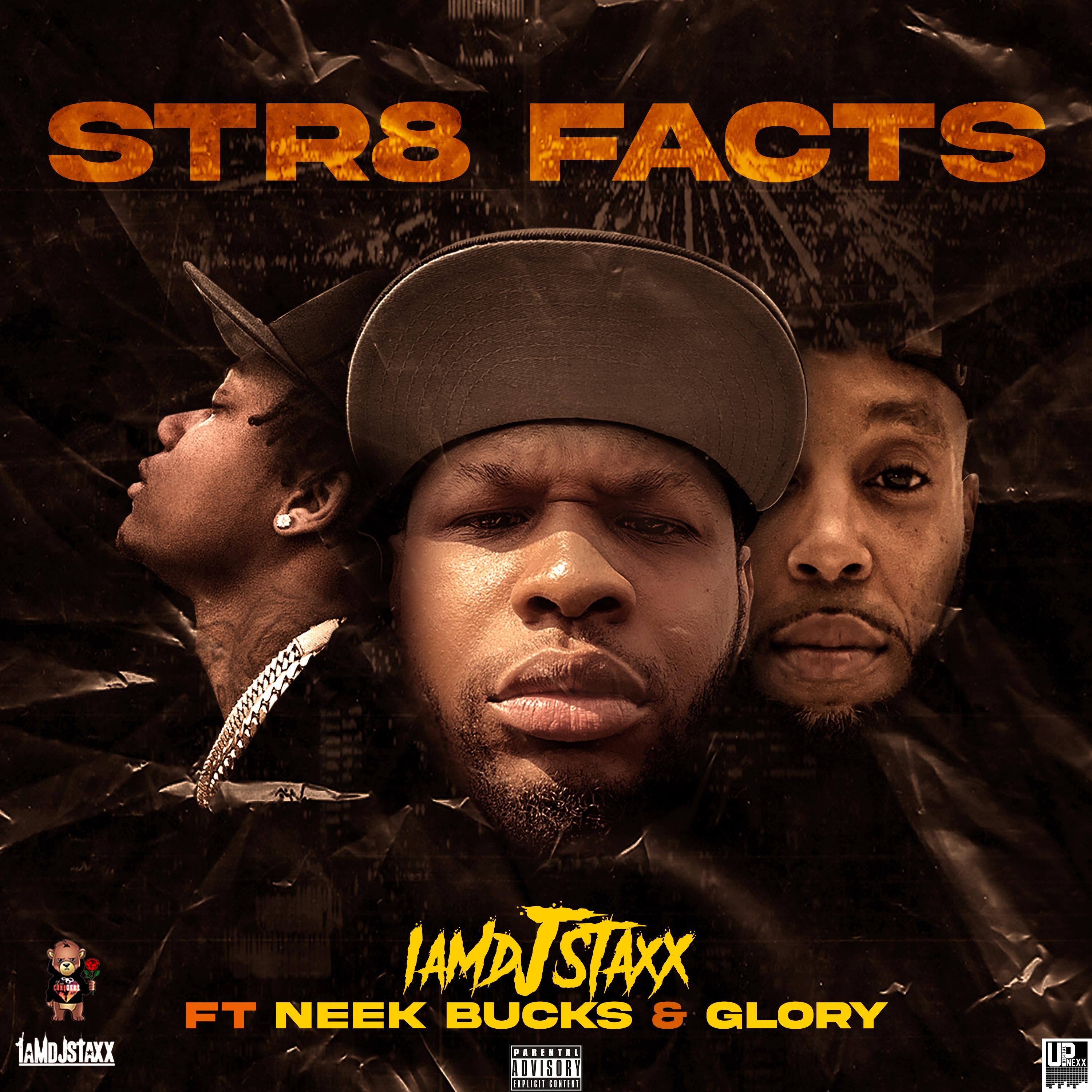 STR8 FACTS (feat. NEEK BUCKS & GLORY)