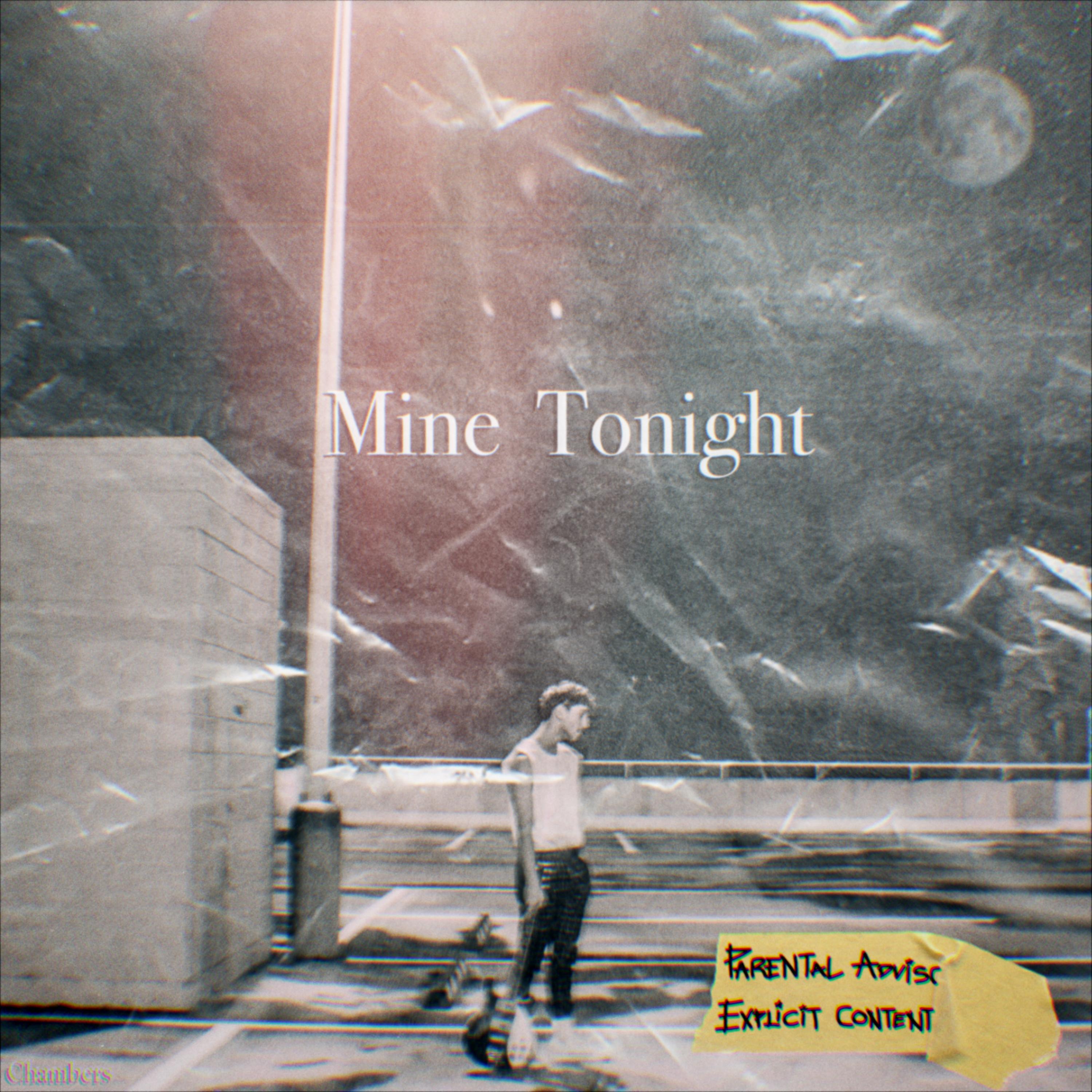 Mine Tonight