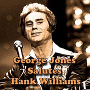 George Jones Salutes Hank Williams