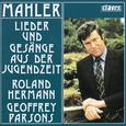 Mahler: Lieder und Gesänge aus der Jugendzeit