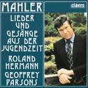 Mahler: Lieder und Gesänge aus der Jugendzeit专辑