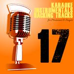 Karaoke, Instrumentals, Backing Tracks, Vol. 17专辑