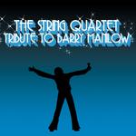 String Quartet Tribute to Barry Manilow专辑