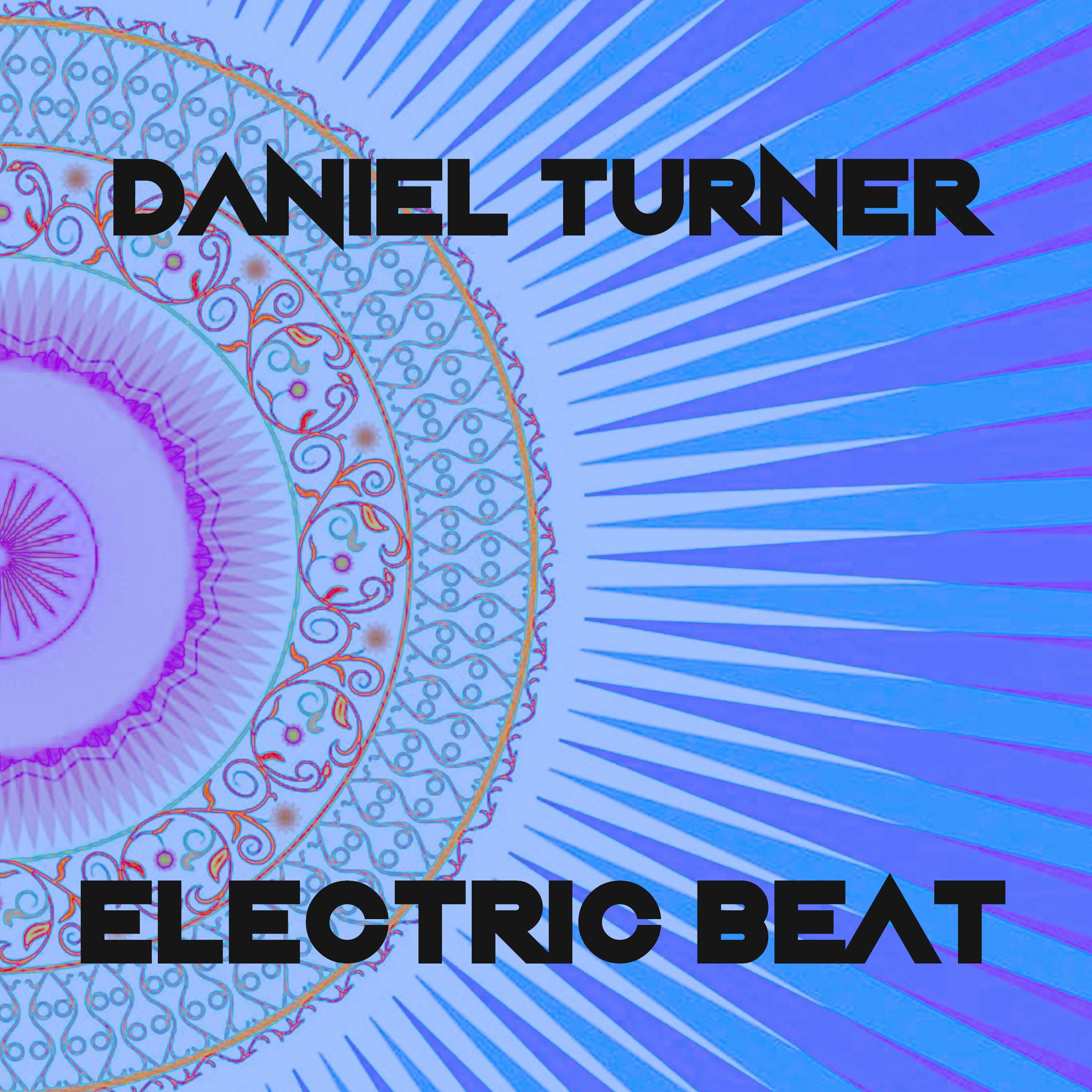 Daniel Turner - Electric Beat (Original mix)