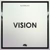 Vision (Mike Destiny Bootleg)