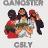 GANGSTER - GSLY