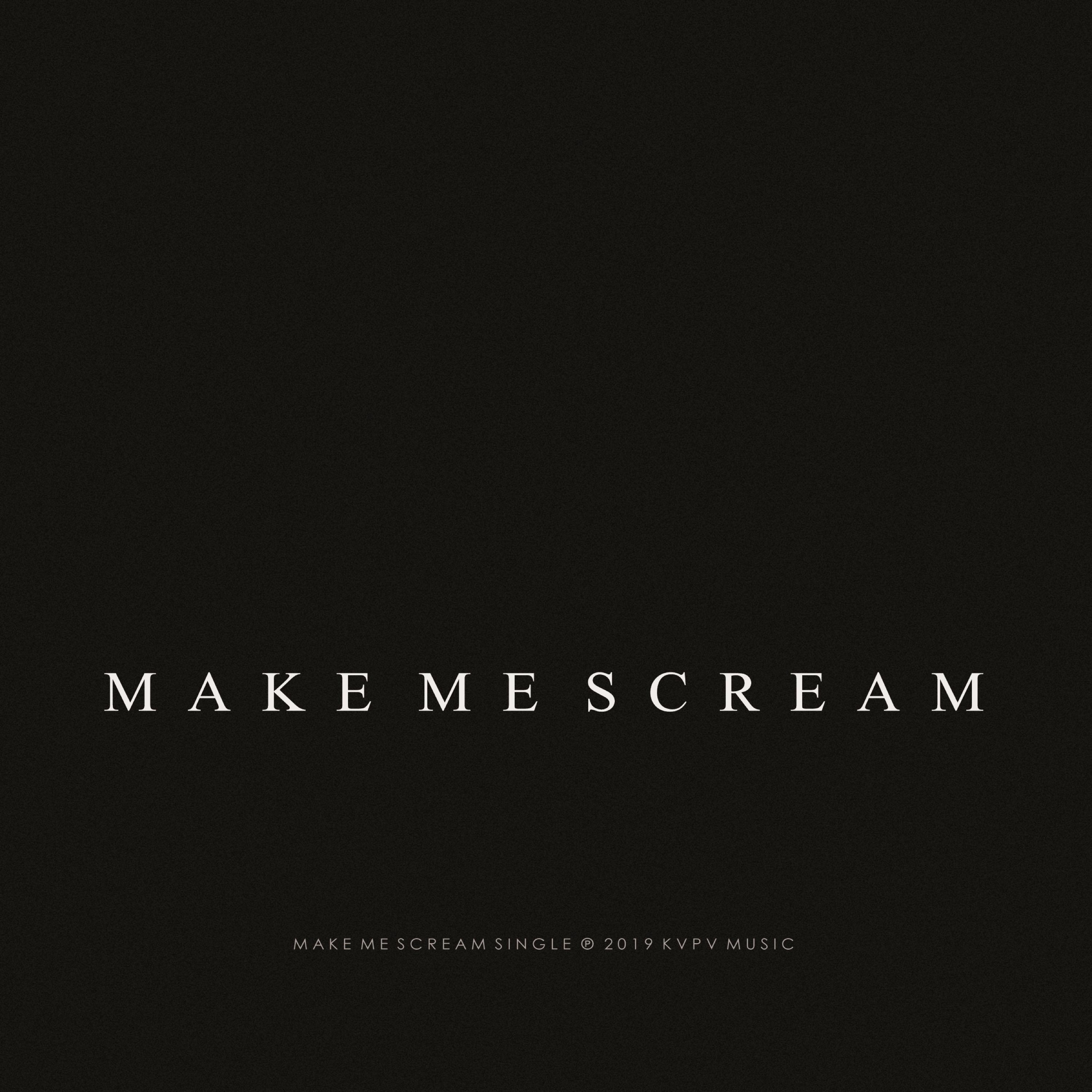 Make Me Scream