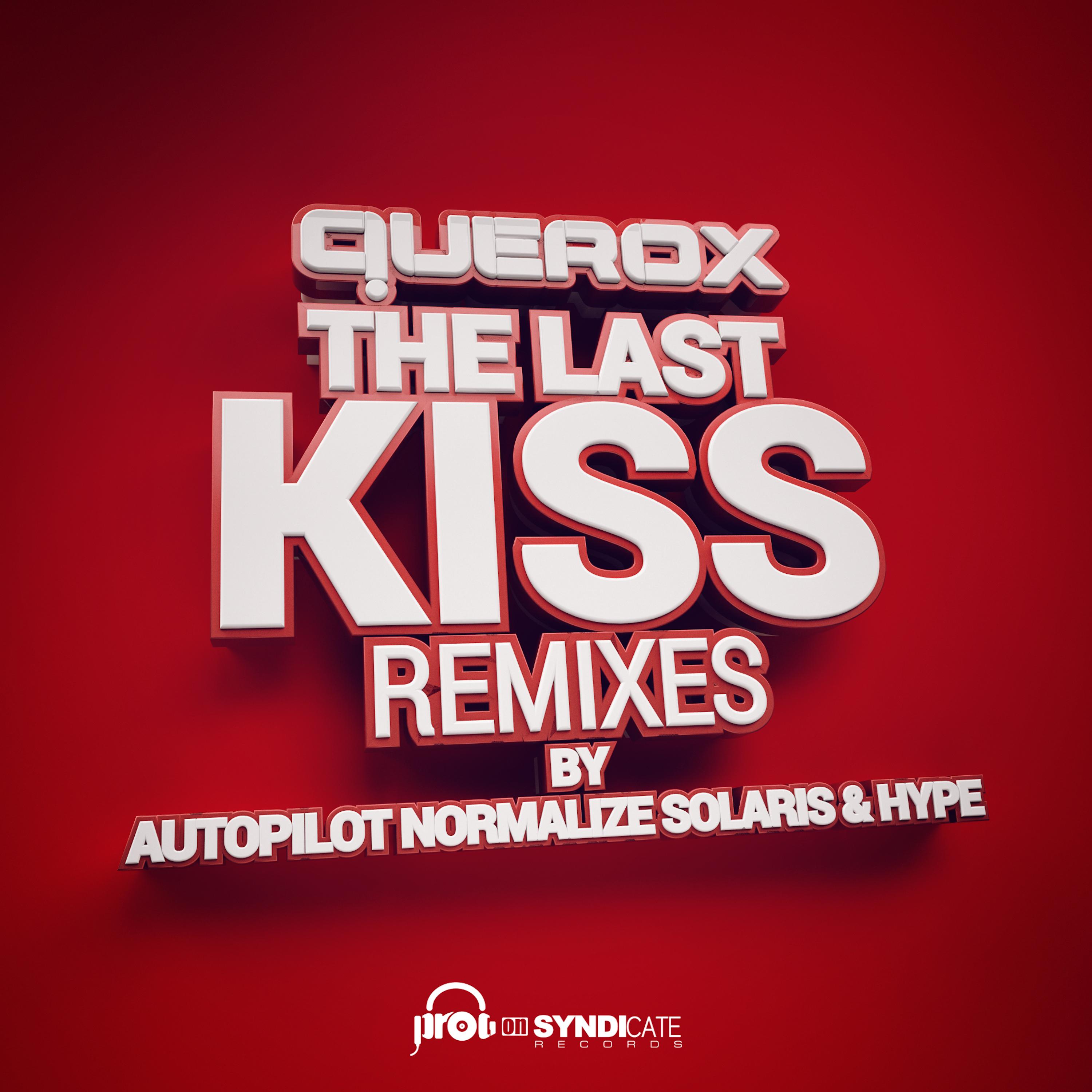 The Last Kiss (Remixes)