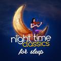 Night Time Classics for Sleep