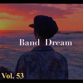 Vol. 53「Korean Band 乐队的瑰夏梦」