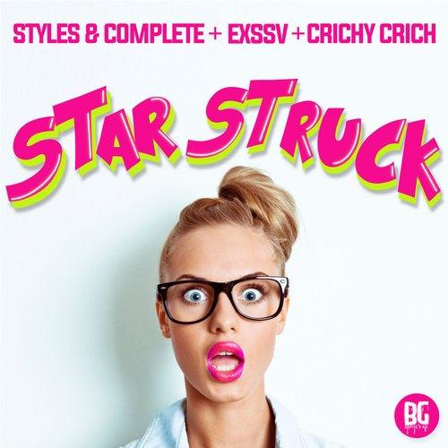 Styles&Complete - Star Struck (Original Mix)