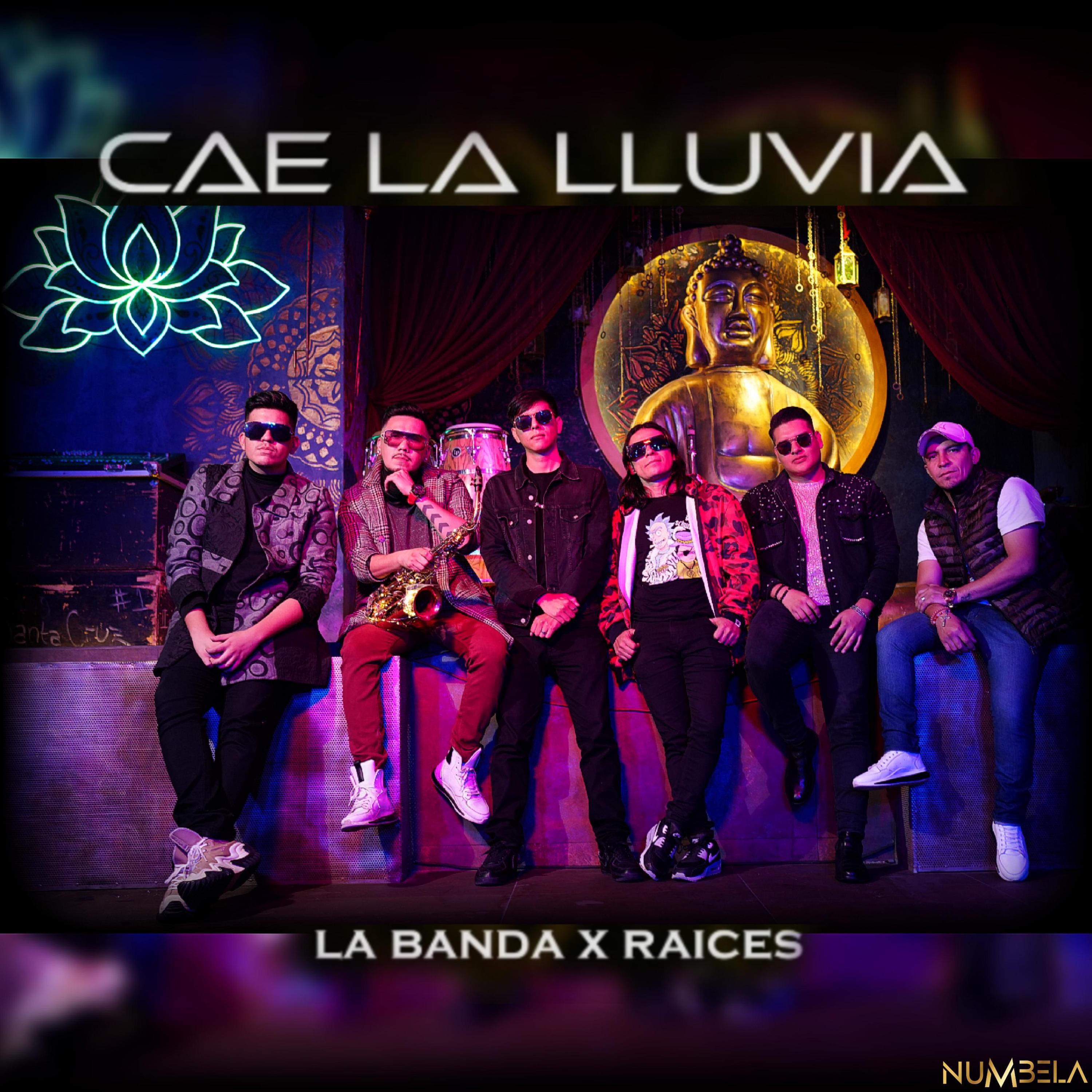 La Banda - Cae la Lluvia (feat. Raíces)