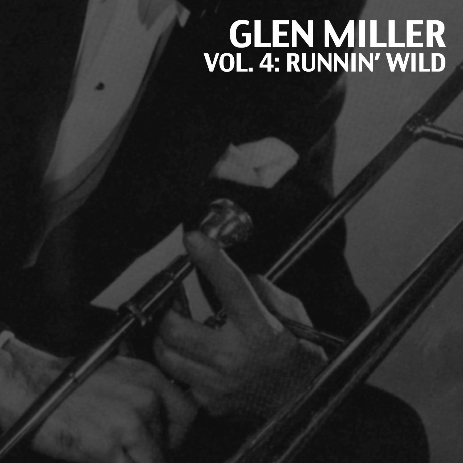 Vol. 4: Runnin' Wild