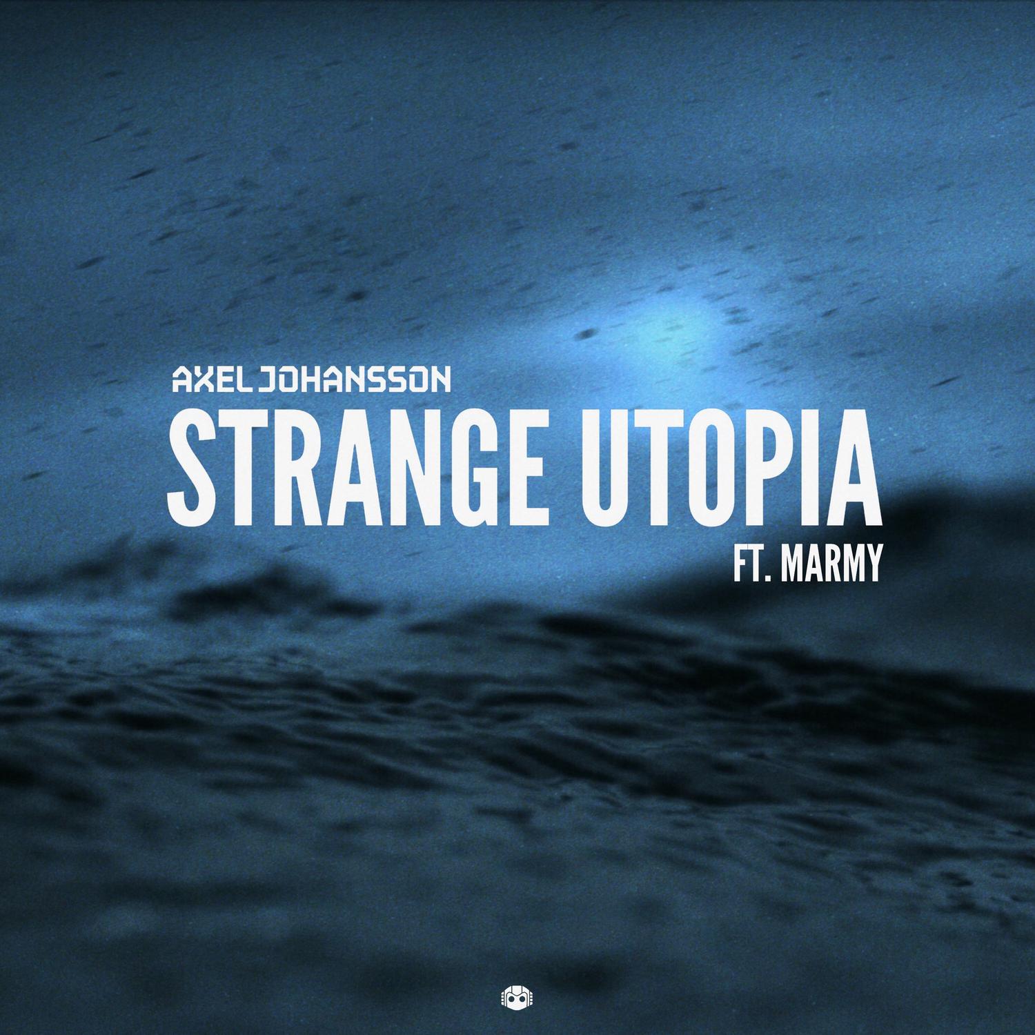 Axel Johansson - Strange Utopia