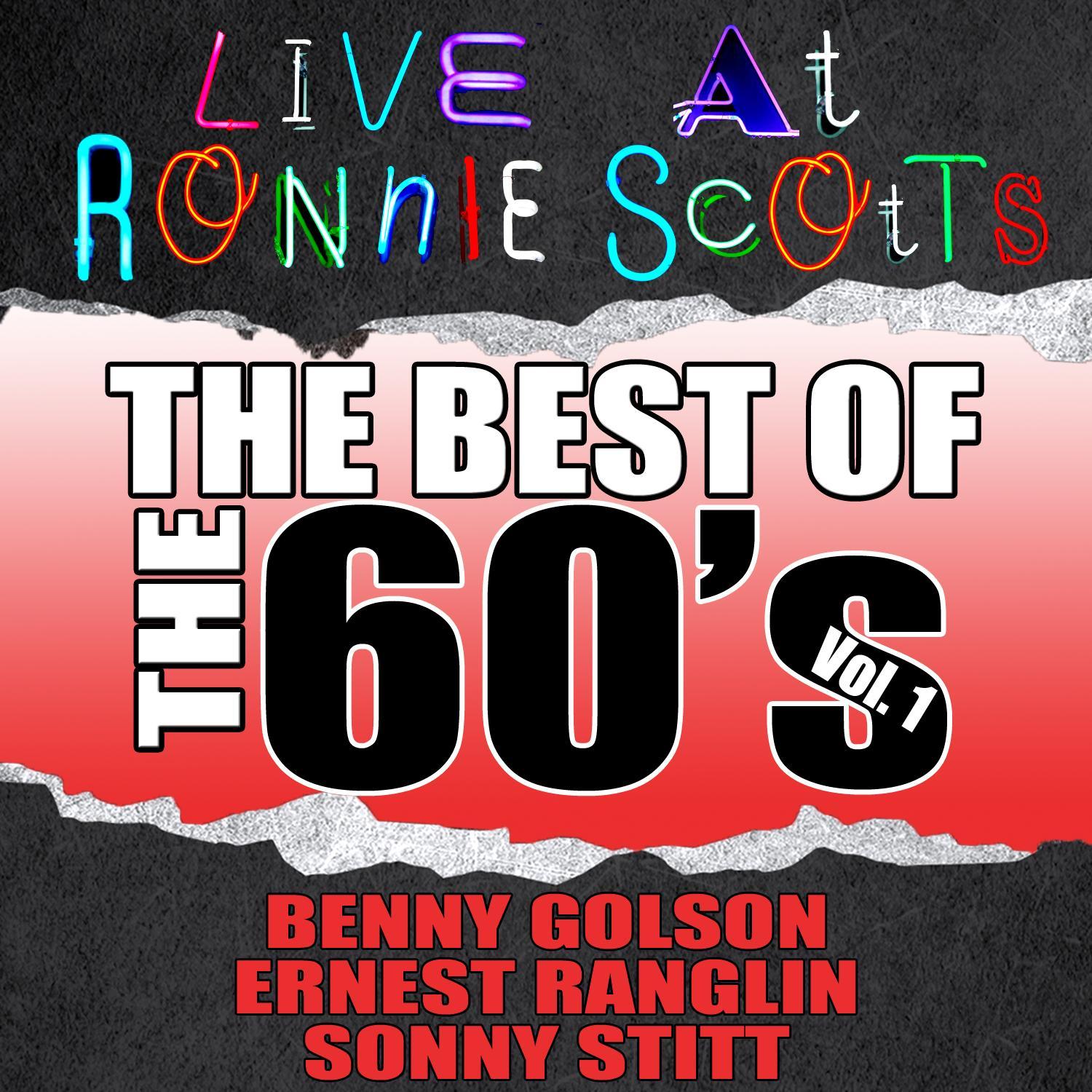 Live At Ronnie Scott's: The Best of the 60's Vol. 1