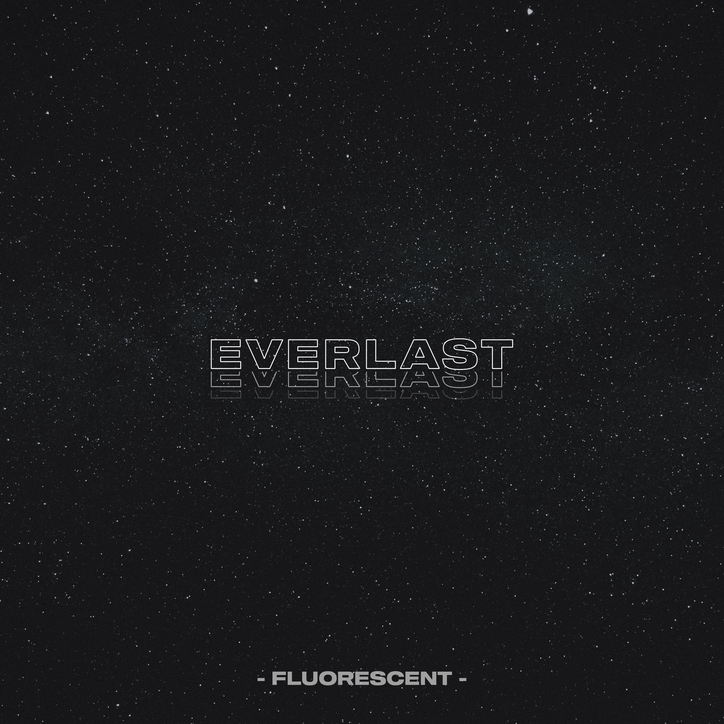 Everlast (feat. Akin)